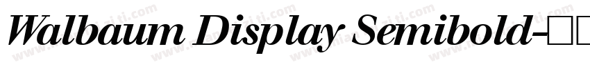 Walbaum Display Semibold字体转换